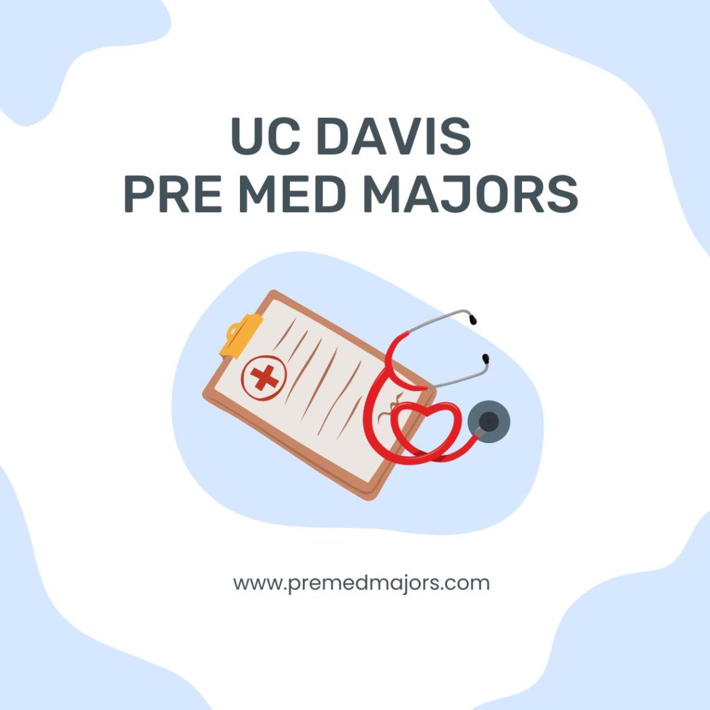 UC Davis Pre Med Majors