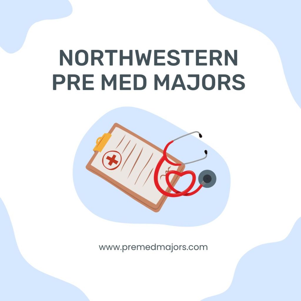 Northwestern Pre Med Majors